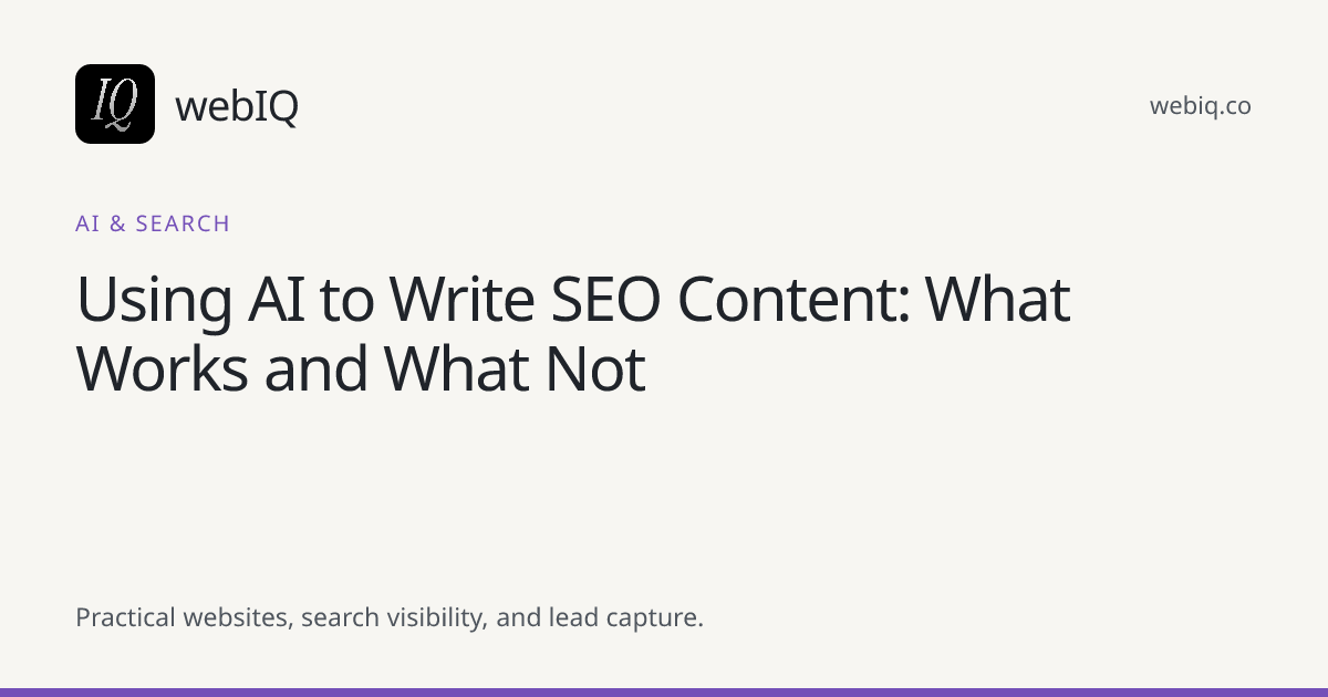 webIQ cover: Using AI to Write SEO Content: What Works and What Not