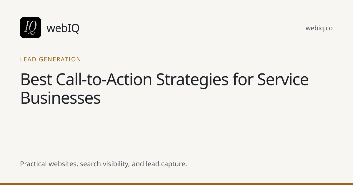 webIQ cover: Best Call-to-Action Strategies for Service Businesses