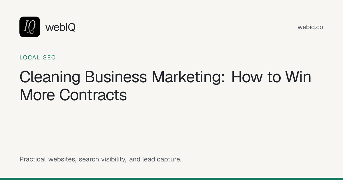 webIQ cover: Cleaning Business Marketing: How to Win More Contracts