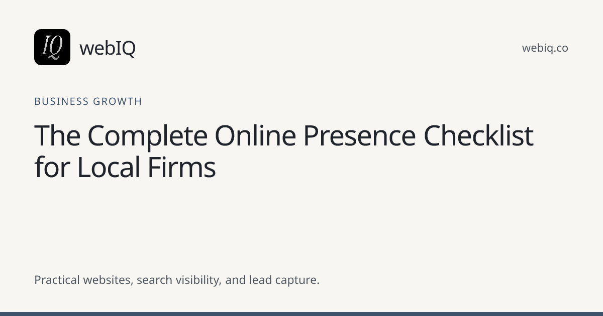 webIQ cover: The Complete Online Presence Checklist for Local Firms