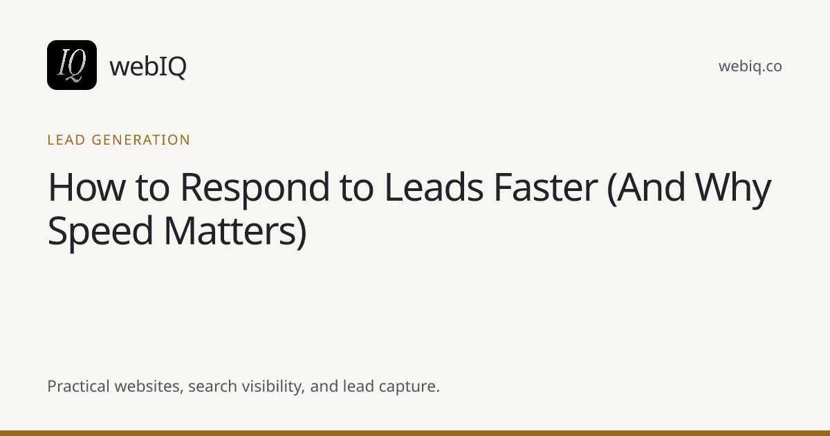 webIQ cover: How to Respond to Leads Faster (And Why Speed Matters)