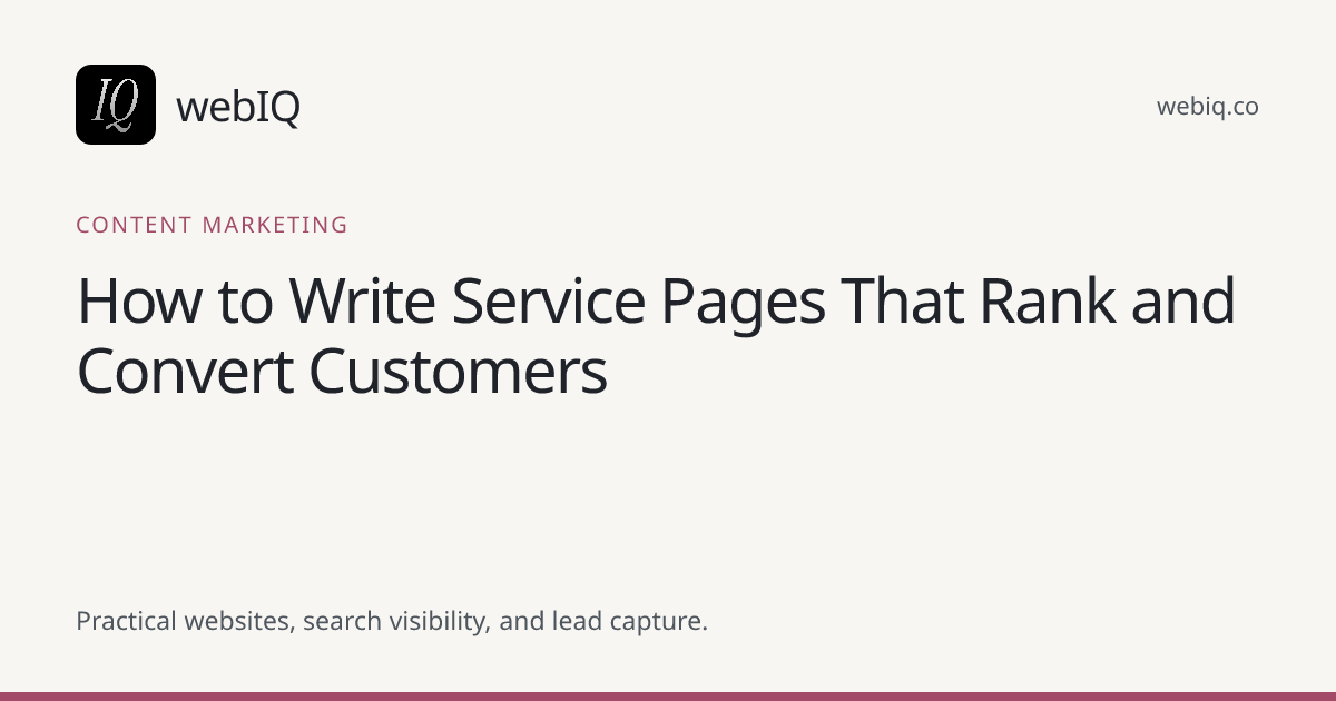 webIQ cover: How to Write Service Pages That Rank and Convert Customers