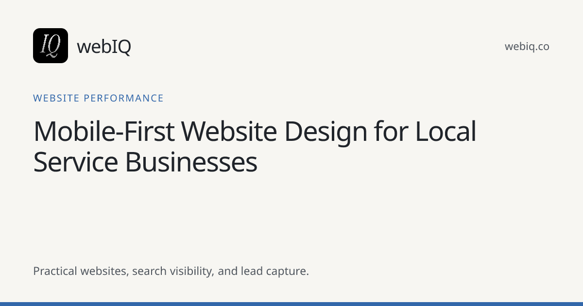 webIQ cover: Mobile-First Website Design for Local Service Businesses