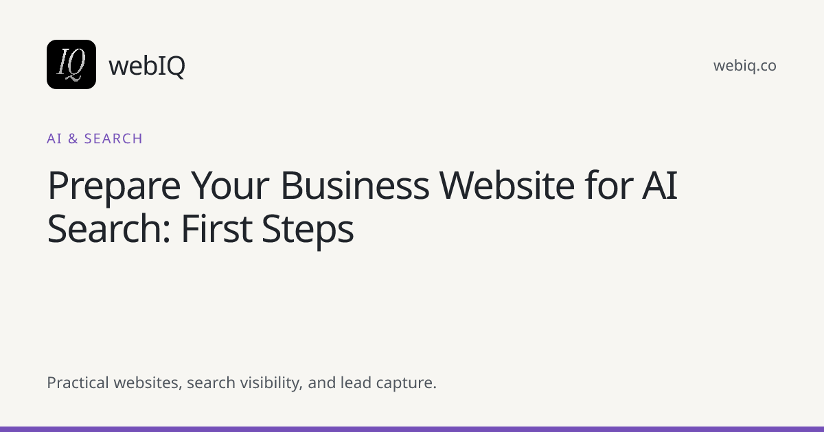 webIQ cover: Prepare Your Business Website for AI Search: First Steps