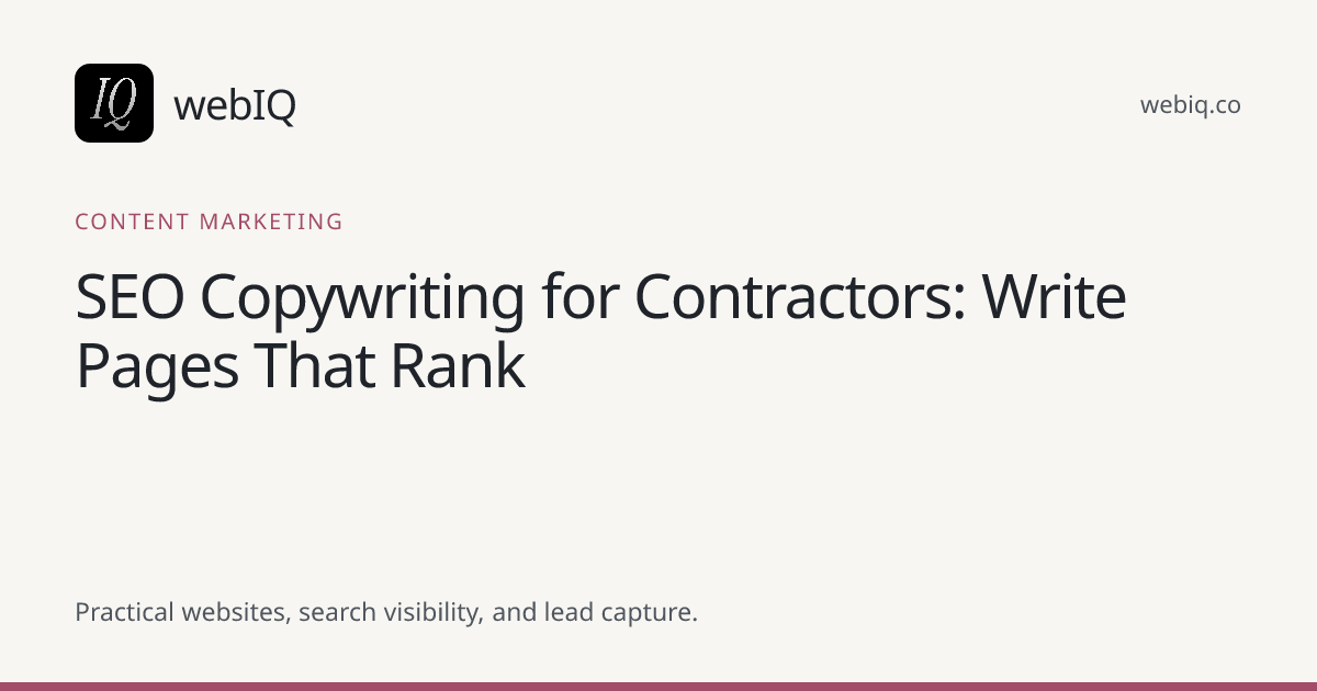 webIQ cover: SEO Copywriting for Contractors: Write Pages That Rank